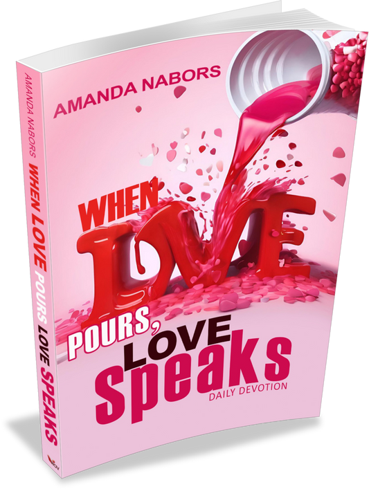 When Love Pours, Love Speaks - Paperback