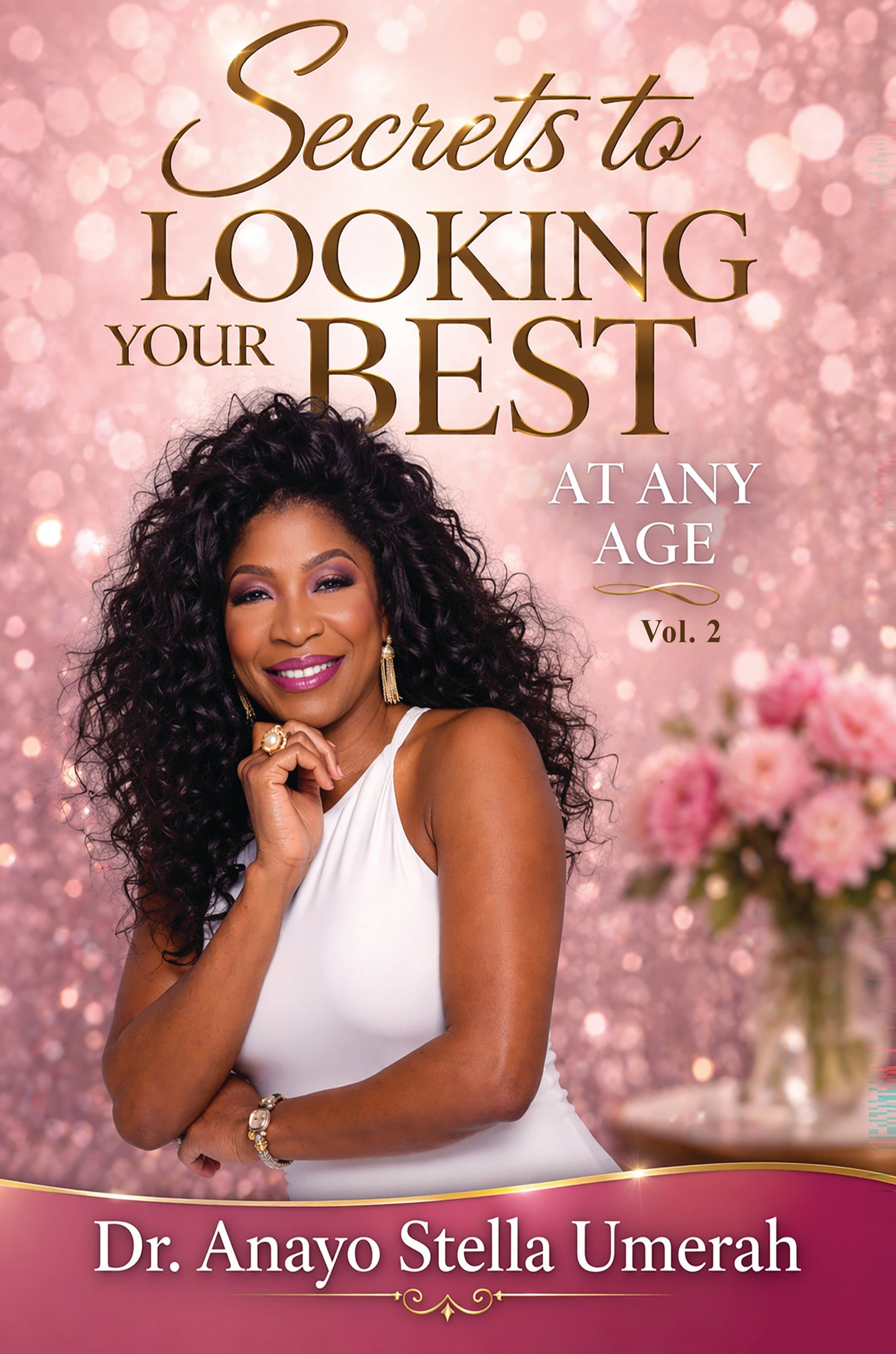 Pre-Order: Secrets to Looking Your Best at Any Age – Vol. 2