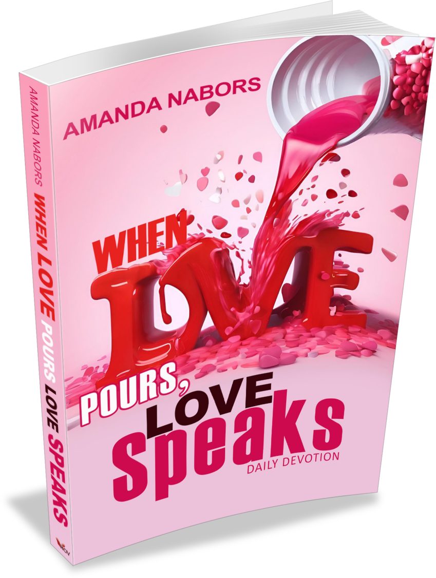 Pre-Sale: When Love Pours, Love Speaks - Paperback