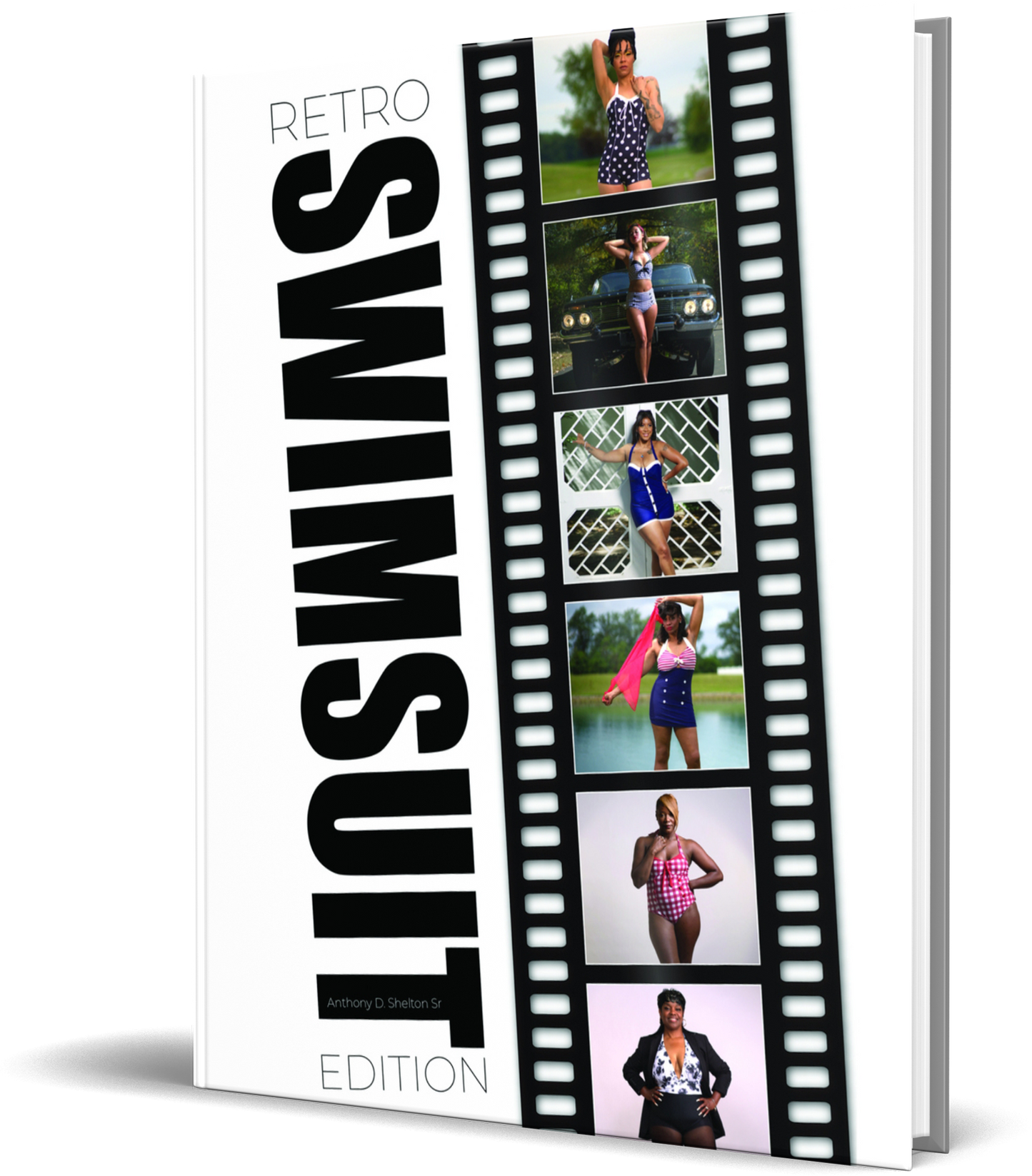 Pre-Order: Retro Swimsuit Edition by Anthony D. Shelton Sr. - HC